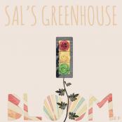 Sal’s Greenhouse - 4 Ever